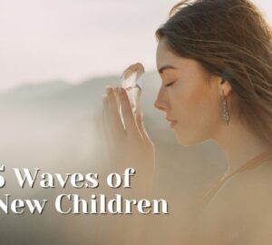 The 5 Waves of the New Children