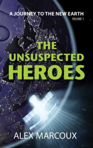 Visionary Fiction: The Unsuspected Heroes—Journey to the New Earth