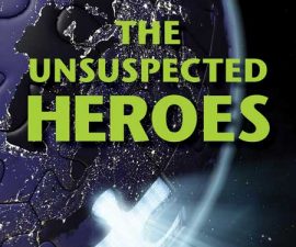 The Unsuspected Heroes