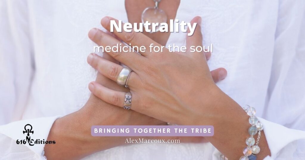 self love and neutrality