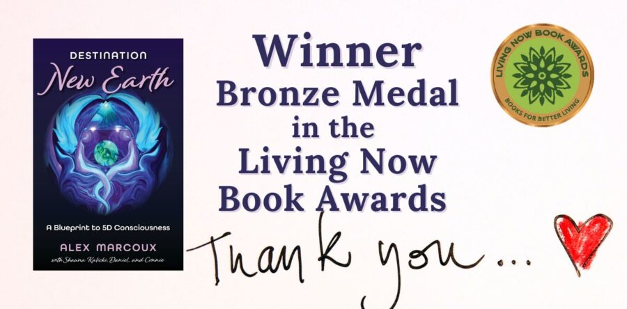 Winner of Living Now Book Awards Bronze Medal in Metaphysical
