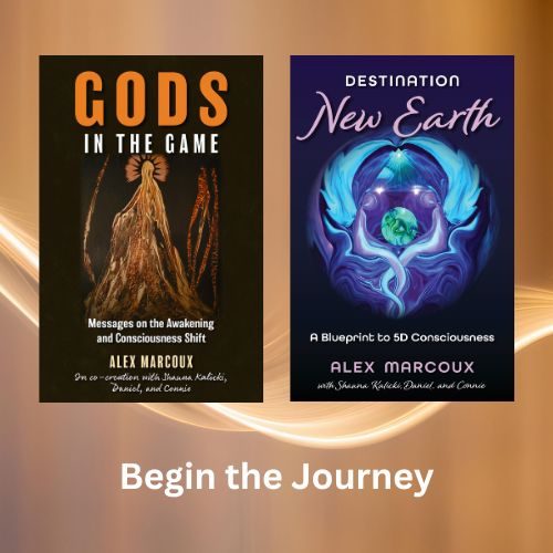 Destination New Earth and Gods in the Game spiritual awakening codebooks by Alex Marcoux